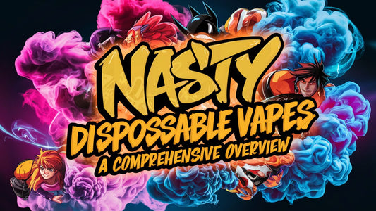 NASTY Disposable Vapes A Comprehensive Overview